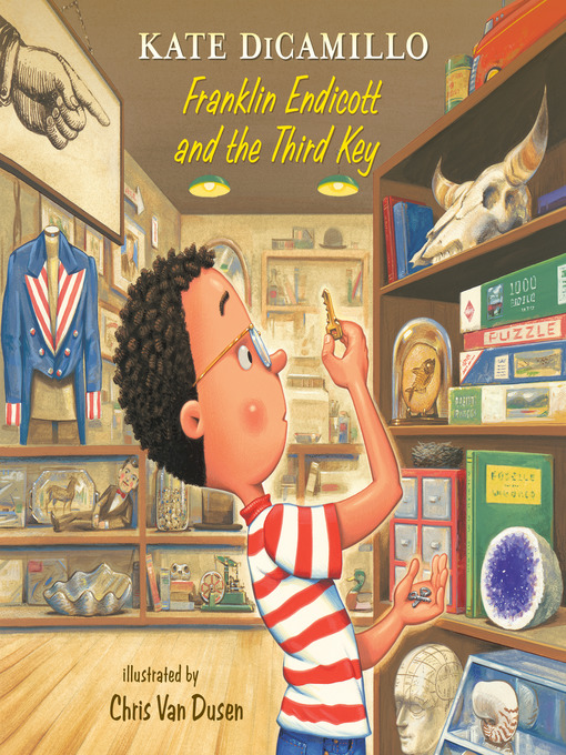 Title details for Franklin Endicott and the Third Key by Kate DiCamillo - Wait list